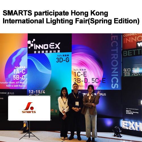 SMARTS participe au salon international de l'éclairage de Hong Kong (édition de printemps)