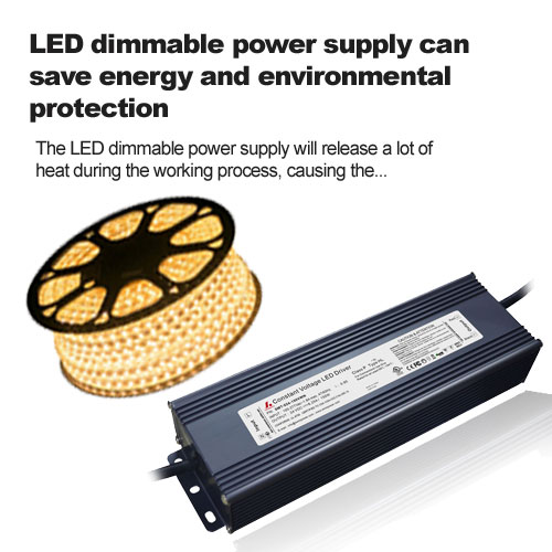 L'alimentation à intensité variable à LED peut économiser de l'énergie et protéger l'environnement