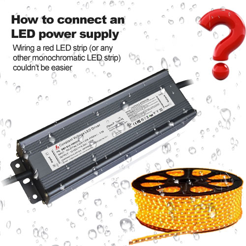 Comment connecter une alimentation LED