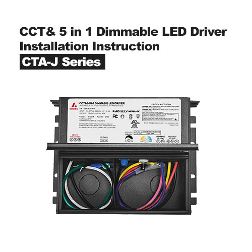 Instructions d'installation du pilote LED et de la boîte de jonction à intensité variable CCT et 5 en 1 de la série CTA-J