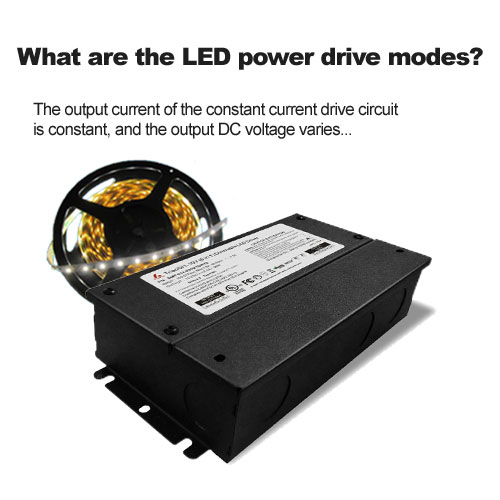 Quels sont les modes de pilotage de l'alimentation LED ?
        