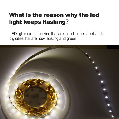Quelle est la raison pour laquelle la lumière LED garde clignotant? 