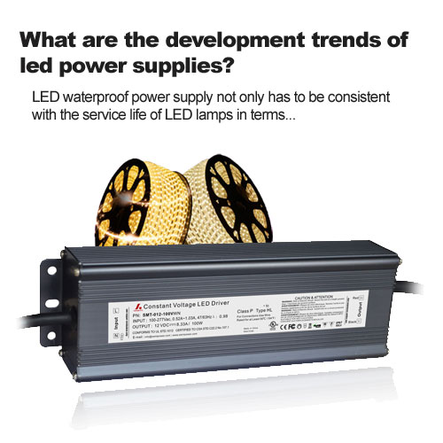 Quelles sont les tendances de développement des alimentations LED ?
        
