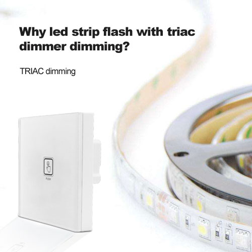pourquoi flashs à LED avec gradateur à gradateur triac?