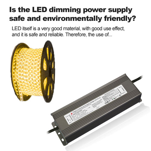 L'alimentation à gradation LED est-elle sûre et respectueuse de l'environnement ?