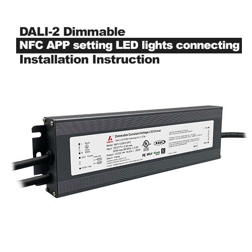Pilote LED DALI-2 Dim Réglage de l'application NFC Connexion des lumières LED Instructions d'installation